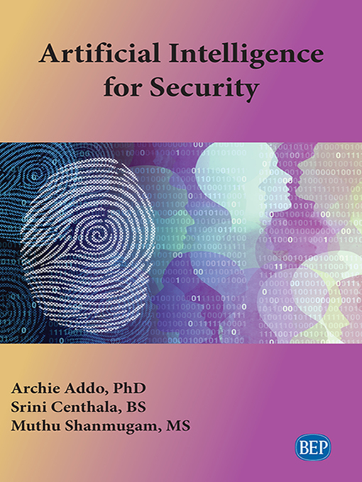 Title details for Artificial Intelligence for Security by Archie Addo - Available